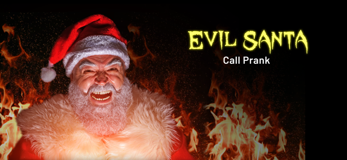 Evil Santa Call Prank