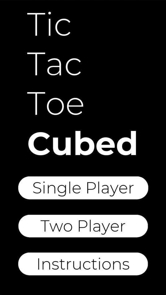 #2. Tic Tac Toe CUBED! (iOS) By: Cole Dennis