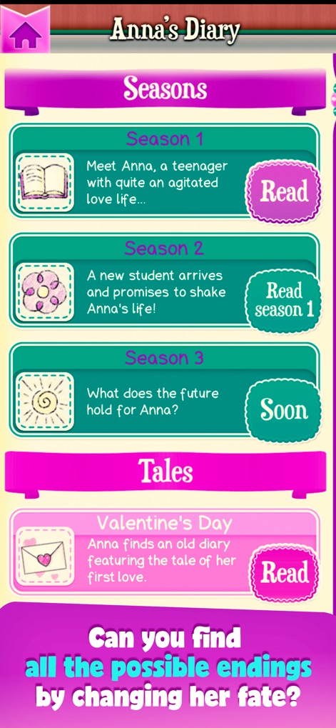 Dear Diary - Interactive Story - L'application propose une navigation intuitive entre les différentes saisons et contes, avec des boutons d'action clairs pour accéder aux épisodes ou voir ceux à venir, encourageant la rejouabilité.