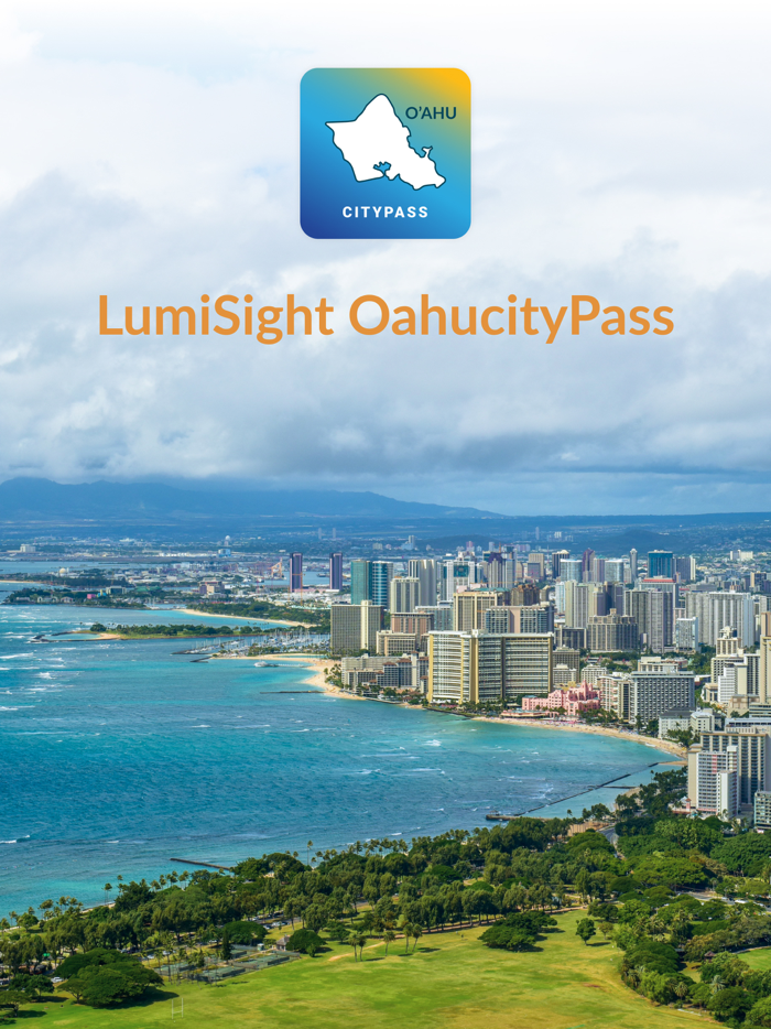 LumiSight OahuCityPass
