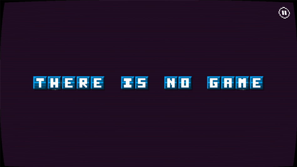 #1. There Is No Game: Jam Edition (iOS) By: Draw Me A Pixel