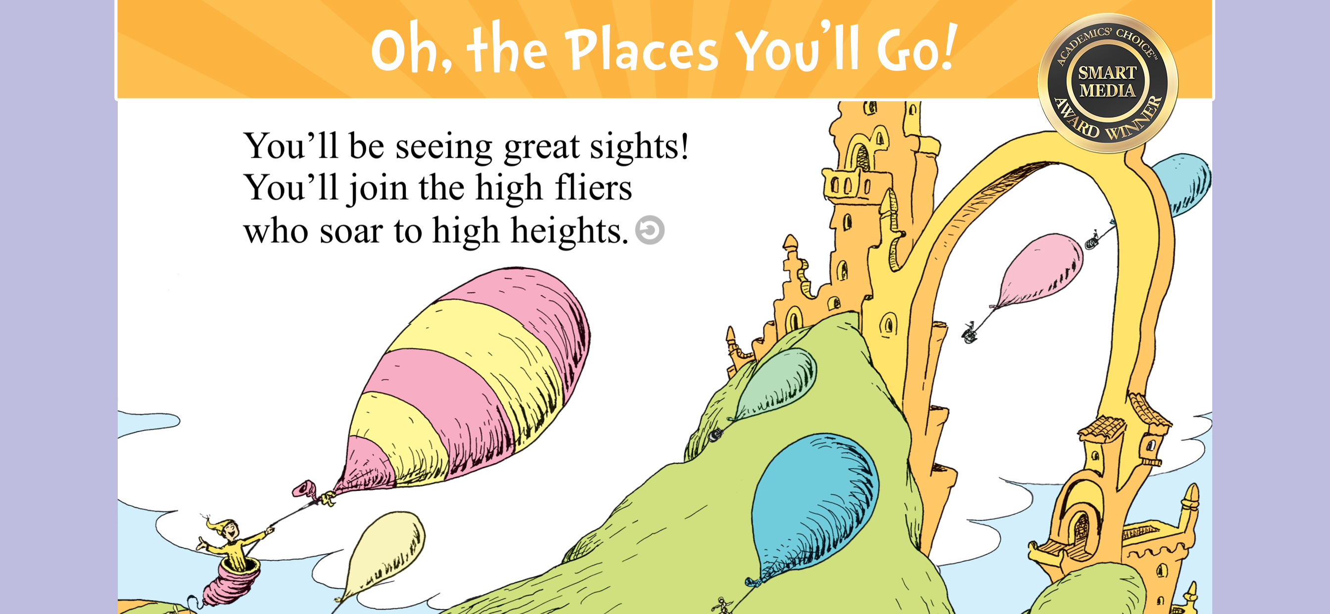 Oh, the Places You'll Go!