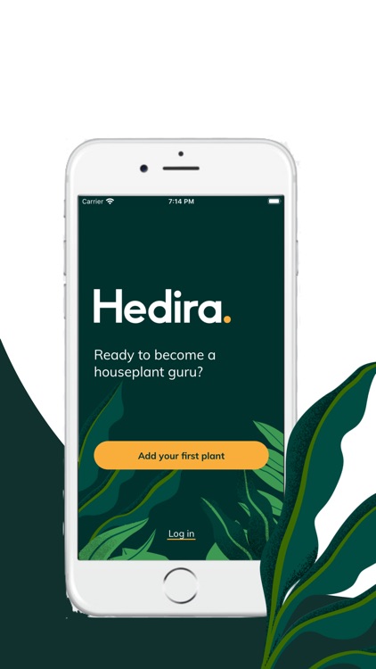 Hedira. Plants are for life.