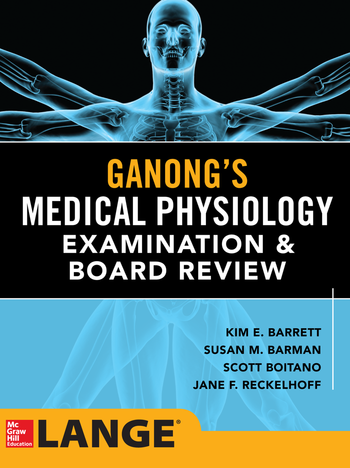 Ganongs Physiology Review