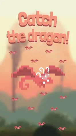 Game screenshot Catch The Dragon! hack