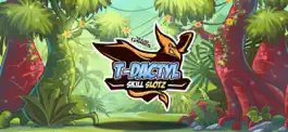 Game screenshot T-Dactyl Skill Slotz mod apk