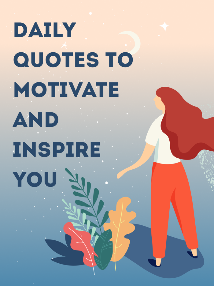 Motivation by 7M Daily Quotes