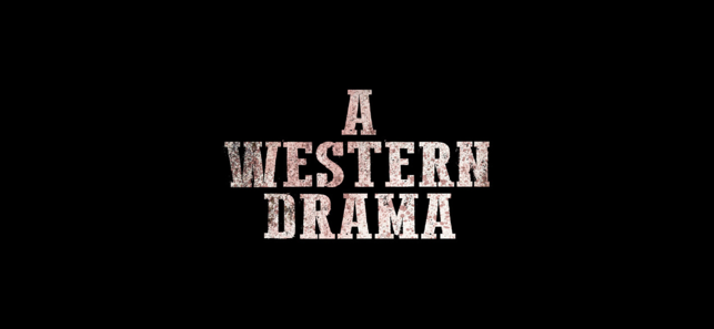 ‎A Western Drama Screenshot