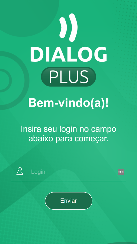 #1. Dialog Plus (iOS) By: DIALOG DESENVOLVIMENTO E LICENCIAMENTO DE SOFTWARE, TECNOLOGIA, CONSULTORIA E COMUNICACAO LTDA