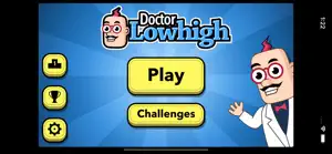 Doctor Lowhigh screenshot #1 for iPhone