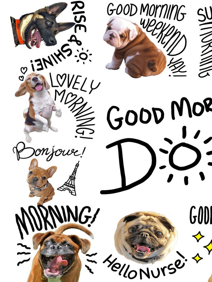 Good Morning Dogs Stickers