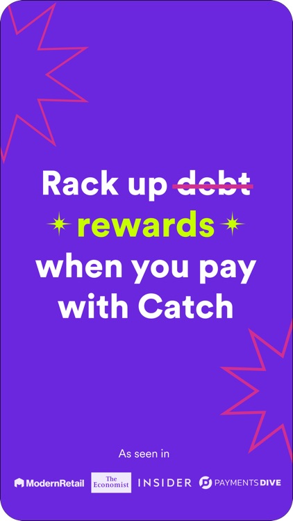 Catch: All Rewards, No Debt