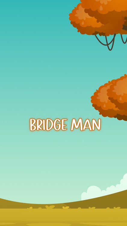 Bridge Man