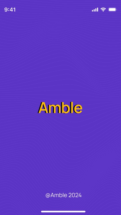 Amble : Engage. Discover. Bond