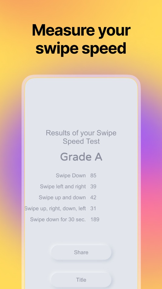 #1. Swipe Speed Test (iOS) Podle: Osawa Shunsuke