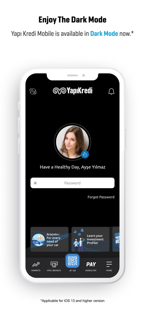 Yapı Kredi Mobile - The app offers an aesthetic Dark Mode option, enhancing user comfort and readability while featuring a personalized login screen with user profile and password input.