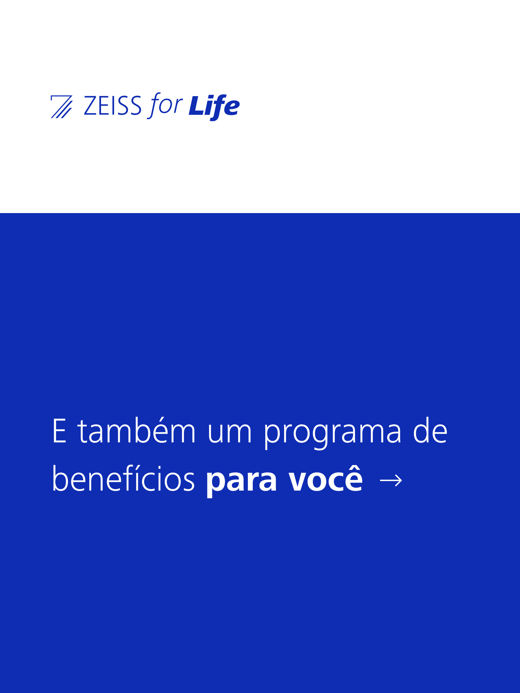 ZEISS for Life