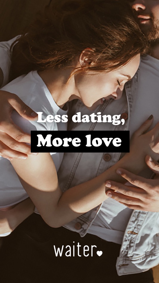 Waiter: Less dating, more love - 2.6.0 - (iOS)