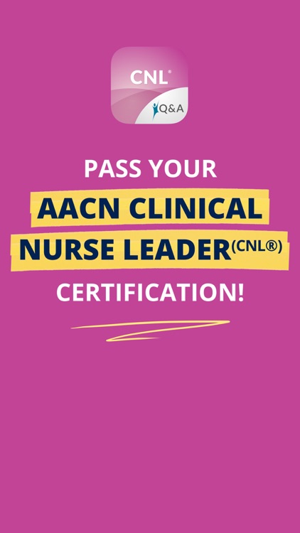 CNL: Clinical Nurse Leader Q&A