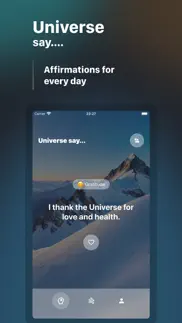 affirmations: universe say... iphone screenshot 1