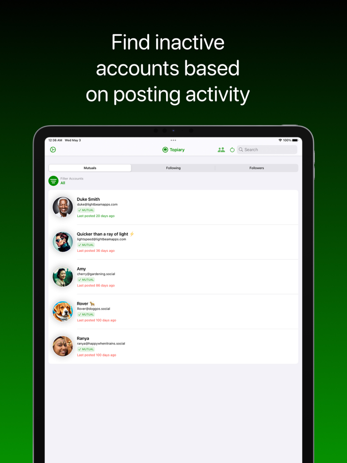 Topiary trim your followers