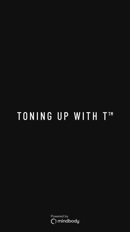 Toning Up With T