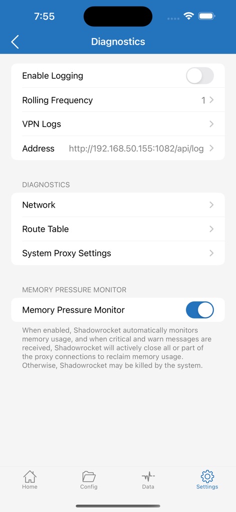 Shadowrocket - 이 앱은 'Enable Logging' 기능을 통해 상세한 연결 로그를 기록하여 문제 해결에 도움을 주고, 'Memory Pressure Monitor'를 활성화하여 시스템 자원 사용량을 모니터링하고 관리할 수 있습니다.