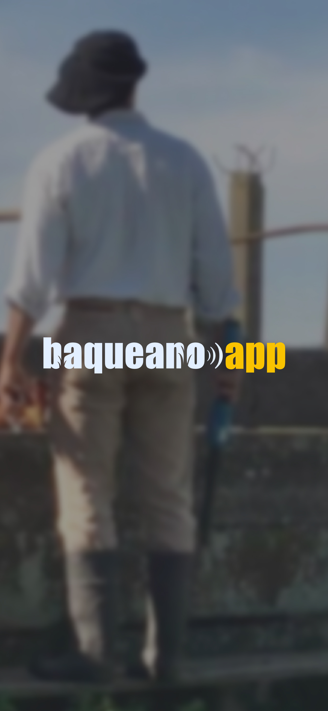 Baqueano App