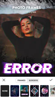 glitch photo frames & effects problems & solutions and troubleshooting guide - 3