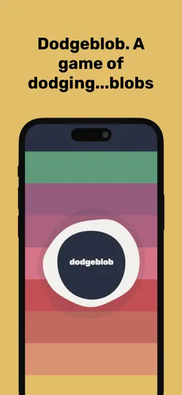 Game screenshot Dodgeblob mod apk