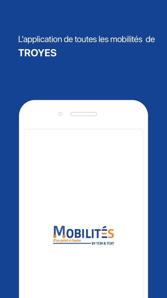 #1. Mobilités by TCM & TCAT (iOS) 来自: Transports en Commun de l'Agglomération Troyenne