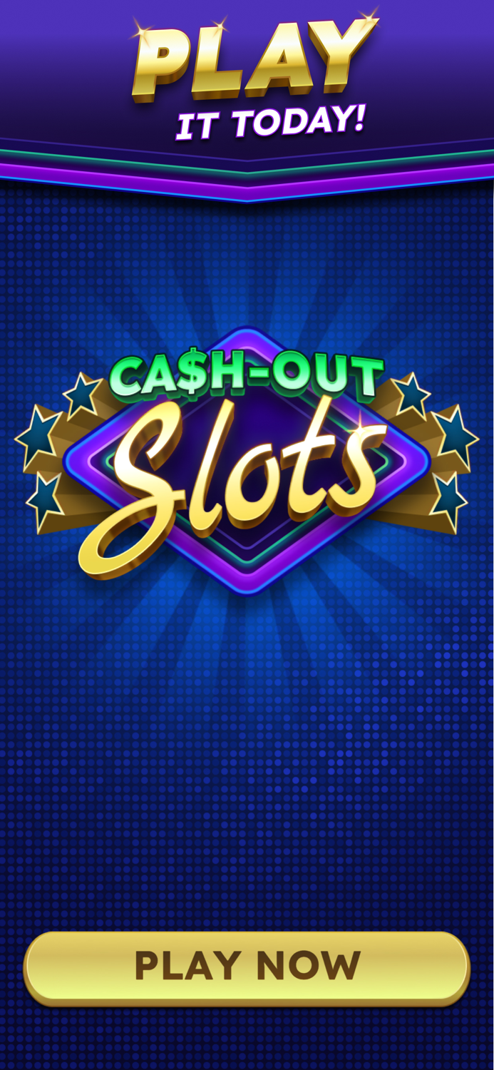 Cash Out Slots