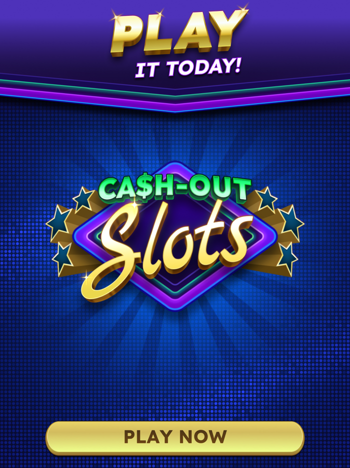 Cash Out Slots