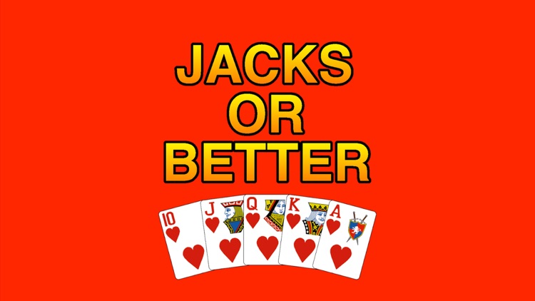 Jacks or Better - Video Poker!