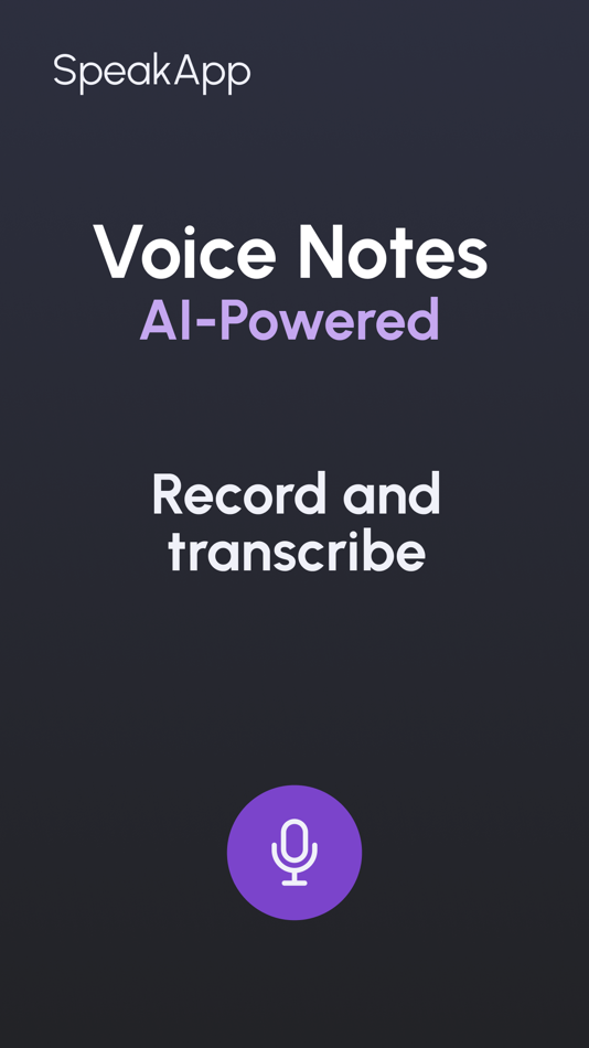 SpeakApp AI: Voice Notes - 1.12 - (iOS)