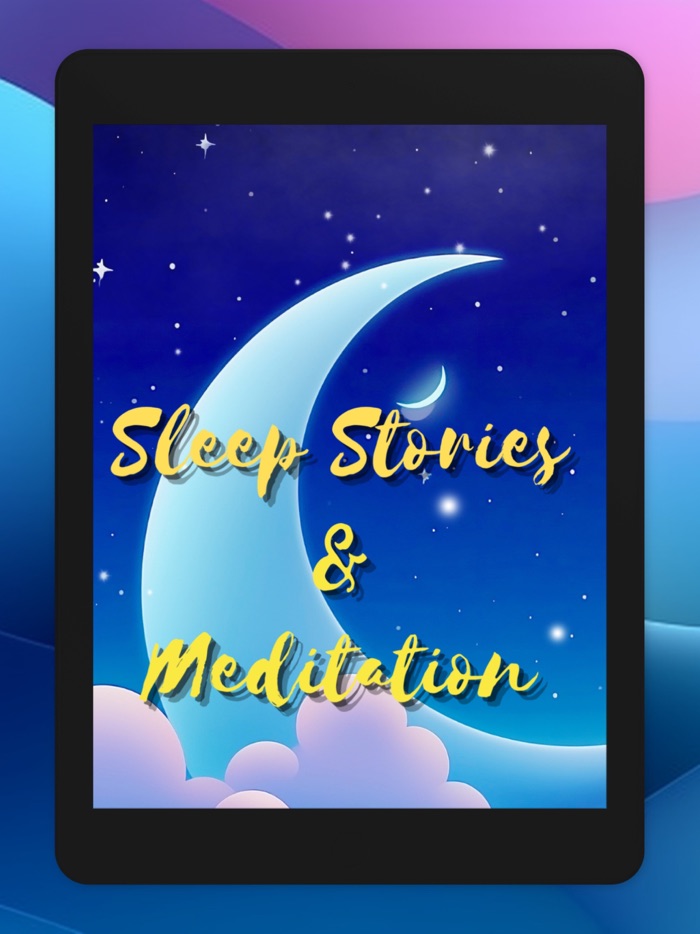 Sleep Stories and Meditation