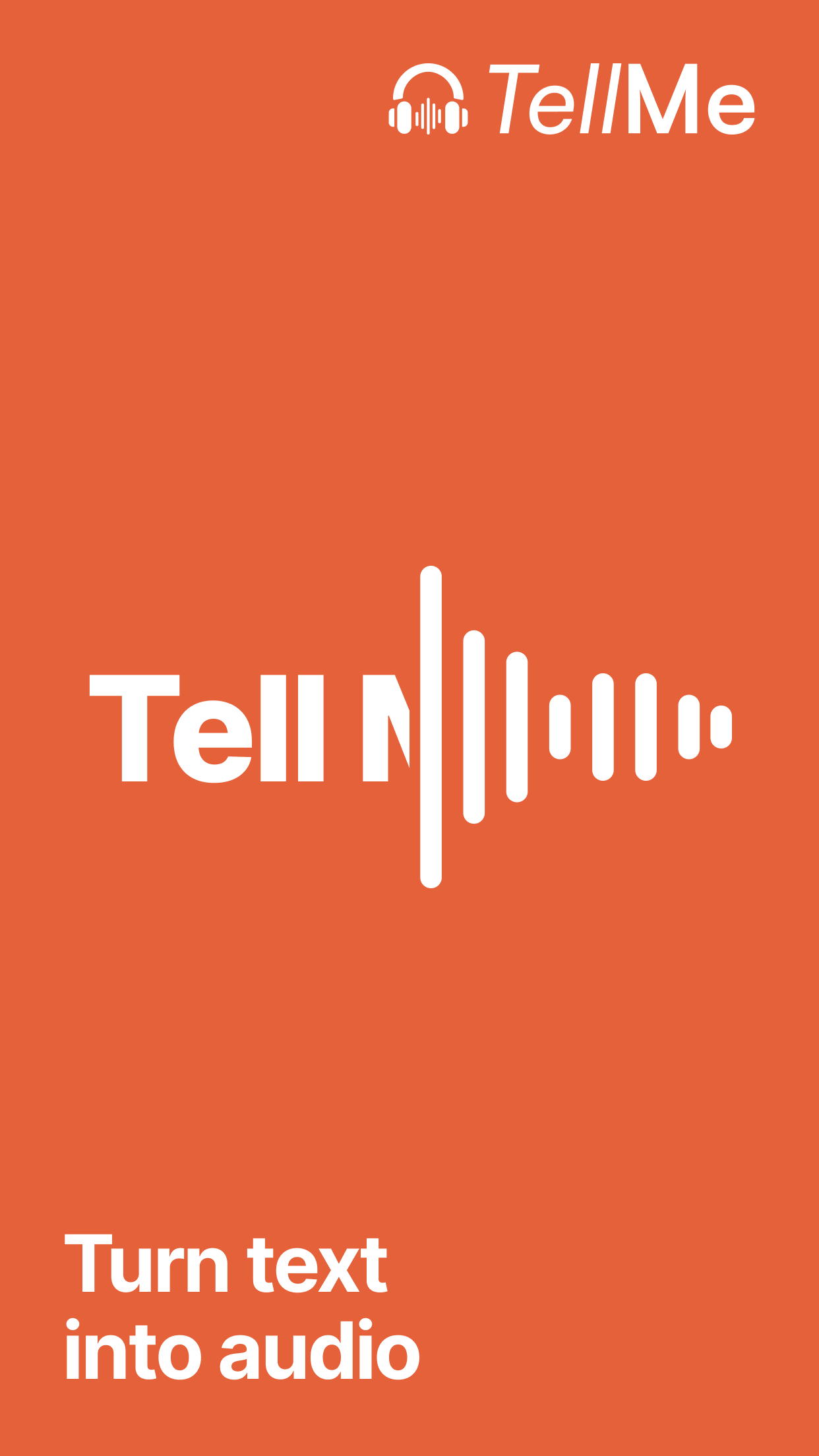 Tell Me - Turn texts to audio