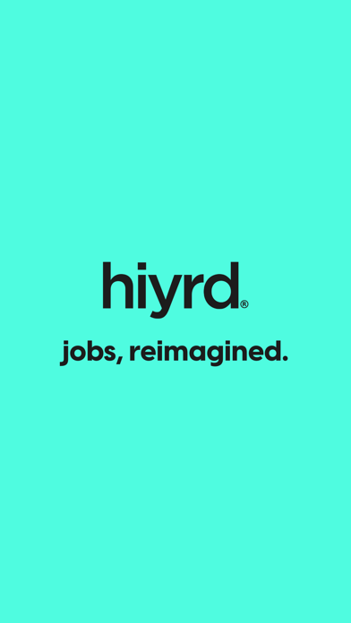 Hiyrd - Jobs, reimagined Screenshot