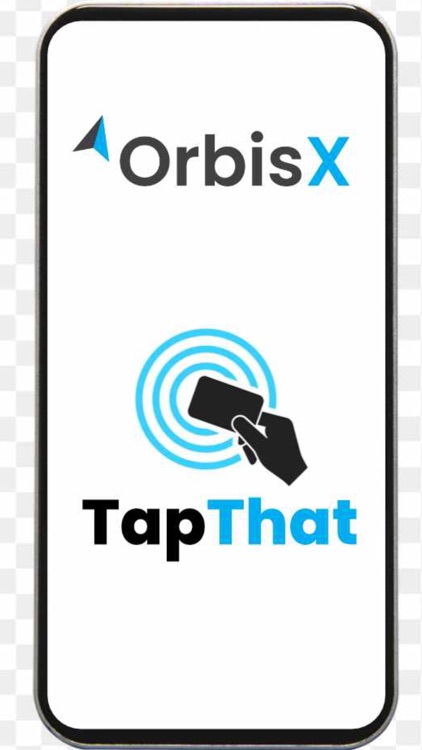 OrbisX Tap That