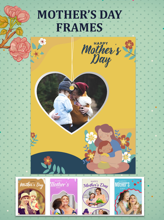 Mothers Day Frames Photo App