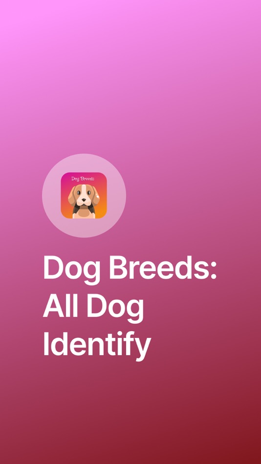Dog Breeds: All Dog Identify - 1.0.0 - (iOS)
