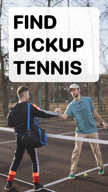 Tennis - Find Pickup Games