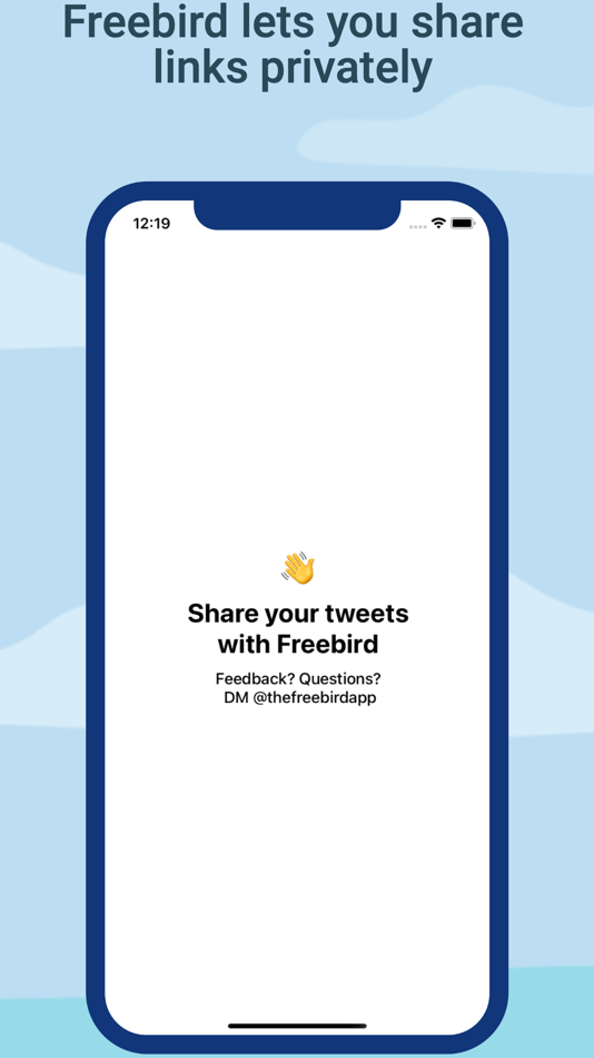 #1. Freebird - Private Tweet Links (iOS) 由: Happilys, LLC