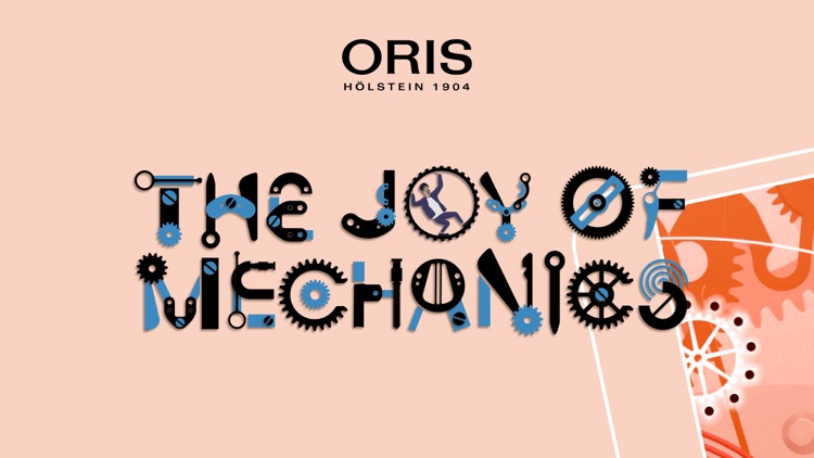 Oris - The Joy of Mechanics