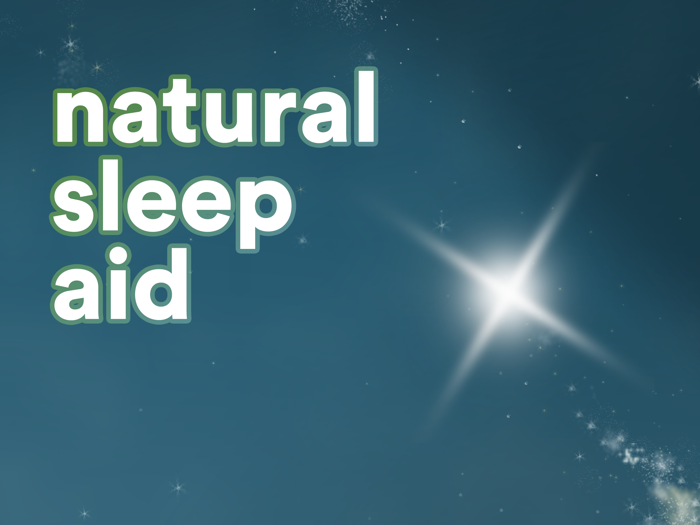 Natural Sleep Aid