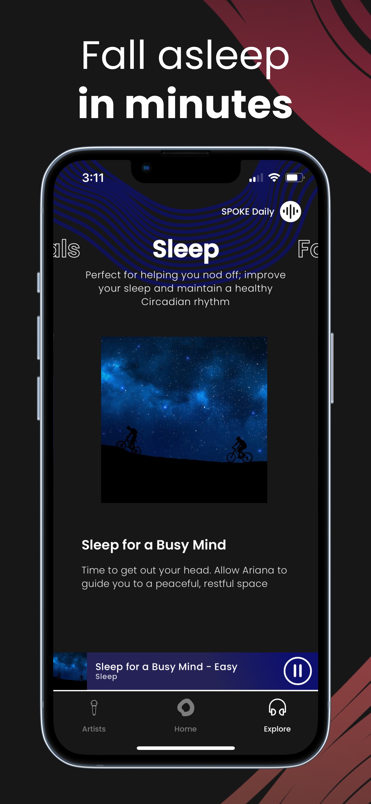 SPOKE: Music, Meditate, Sleep