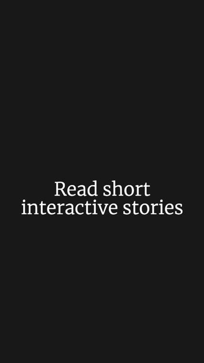ShortReads: Interactive Story