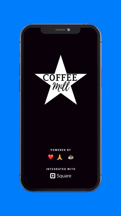 Coffee Mill Order Ahead