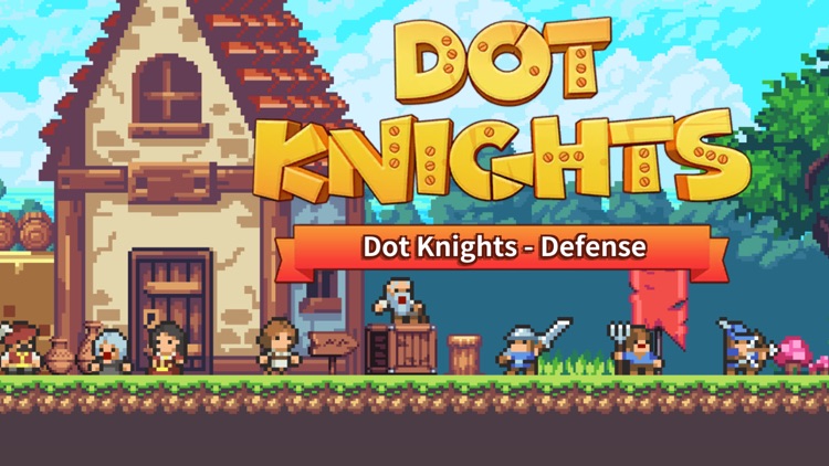 Dot Knights: Pixel Defense War