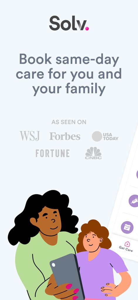 Solv: Easy Same-Day Healthcare - See how the app streamlines booking same-day care for families and prominently displays its credibility with 'As Seen On' logos from WSJ and USA Today.